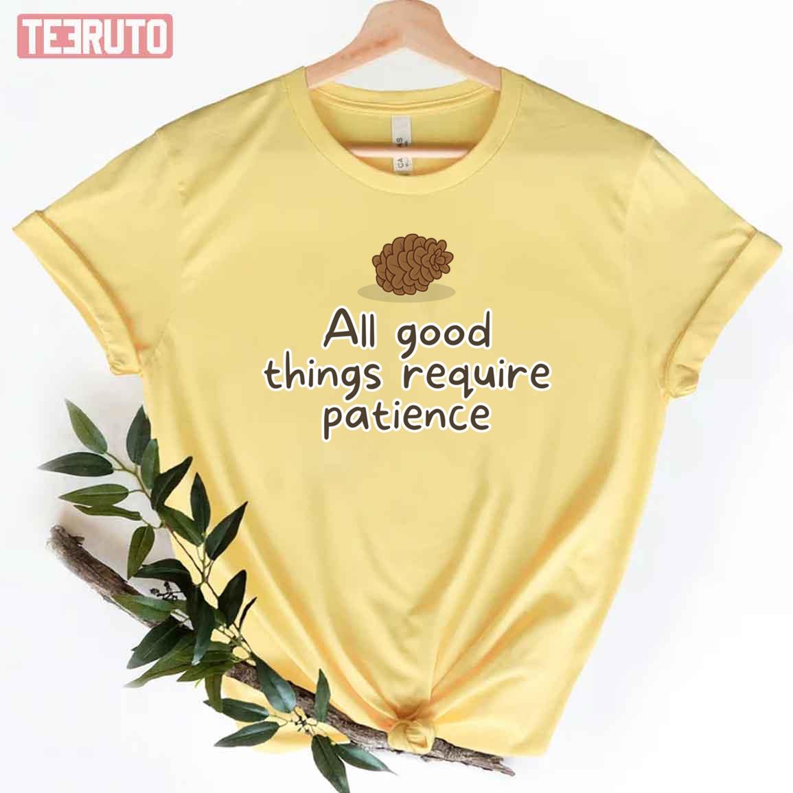 All Good Things Require Patience Guillermo Del Toro’s Pinocchio Netflix Quotes Unisex T-Shirt