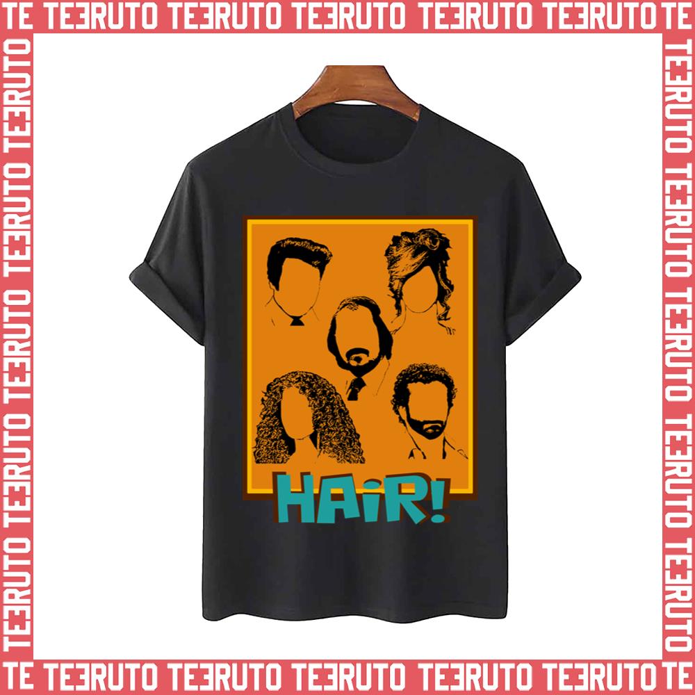 American Hustle Hair Hair Hair Pt 2 Unisex T-Shirt