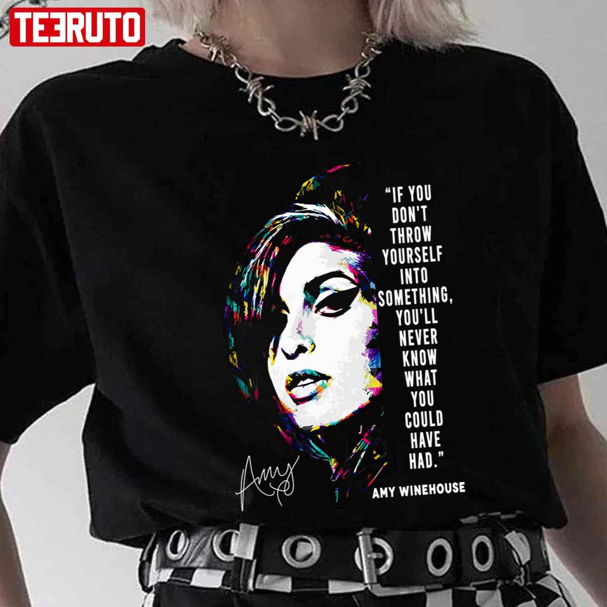 Amy Winehouse Funny Qoute Unisex T-Shirt
