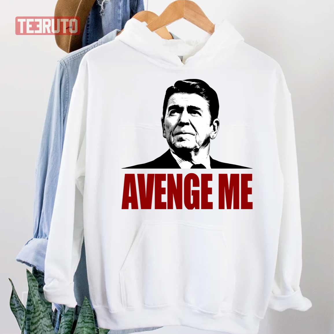 Avenge Me Ronald Reagan Unisex Hoodie