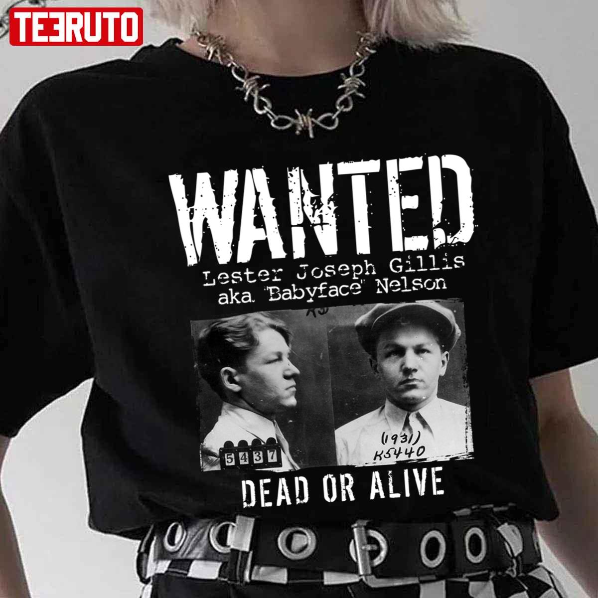 Baby Face Nelson Mugshot Wanted Dead Or Alive Unisex T-Shirt