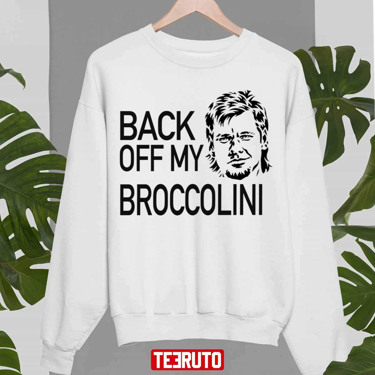 Back Off My Broccolini Rat King Unisex Sweatshirt