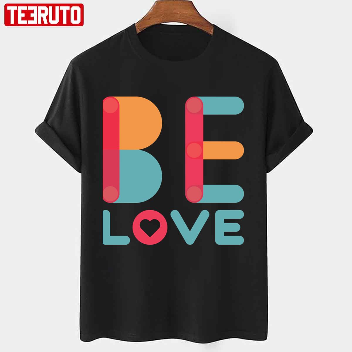 Be Love Jason Mraz Gifts For Music Fans Unisex T-Shirt