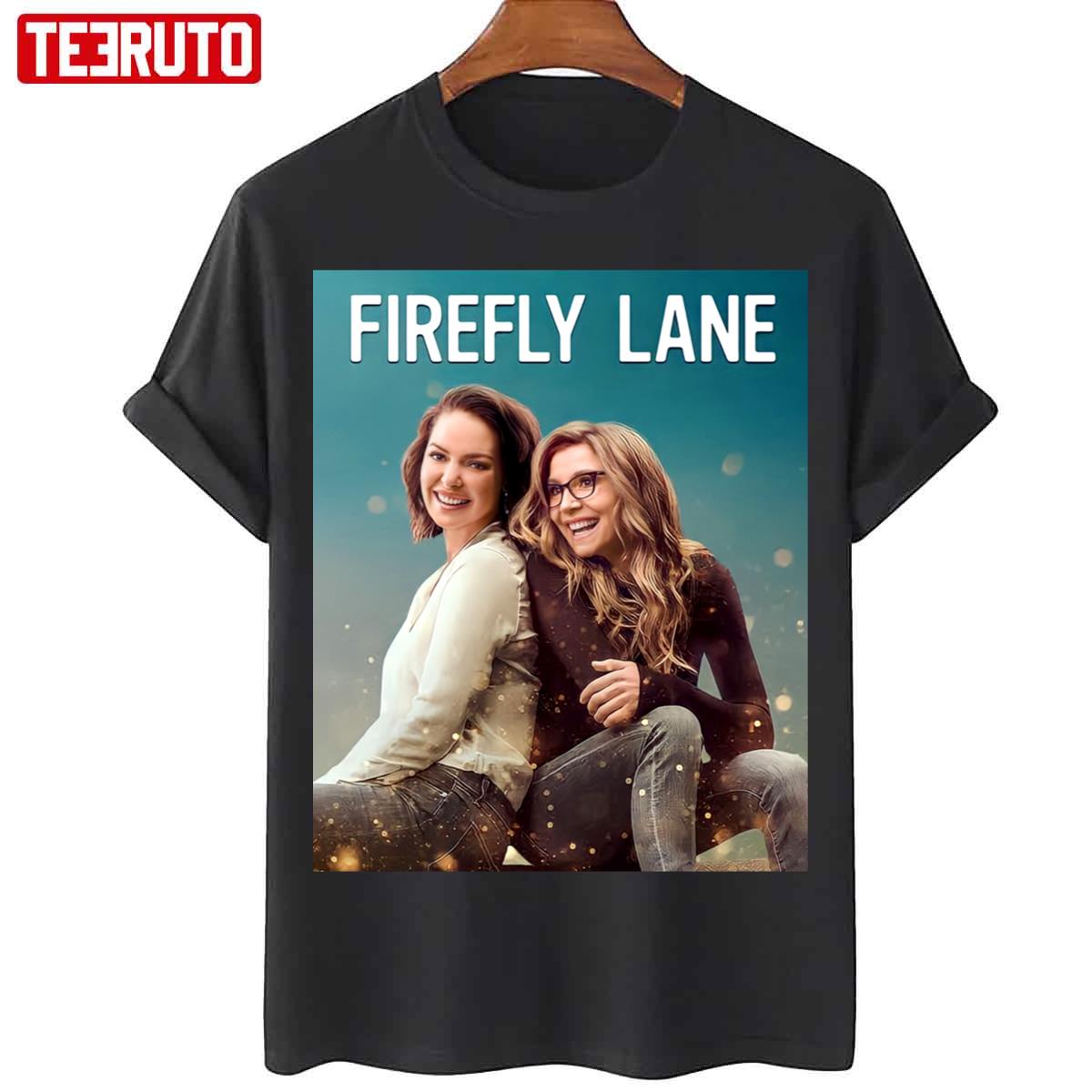 Bestfriend Forever Firefly Lane Kate Mularkey And Tully Hart Unisex T-Shirt