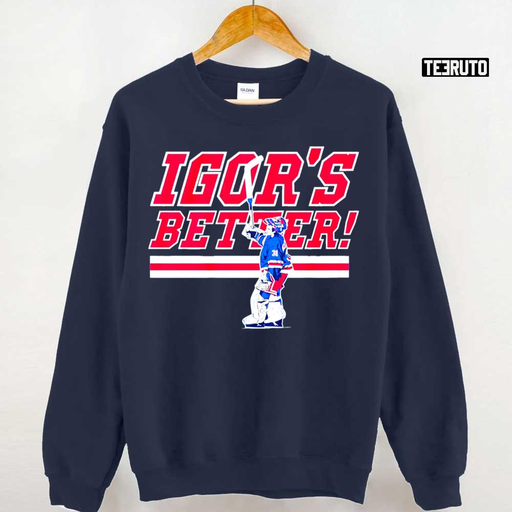 Better Igor Shesterkin New York Rangers Unisex Sweatshirt