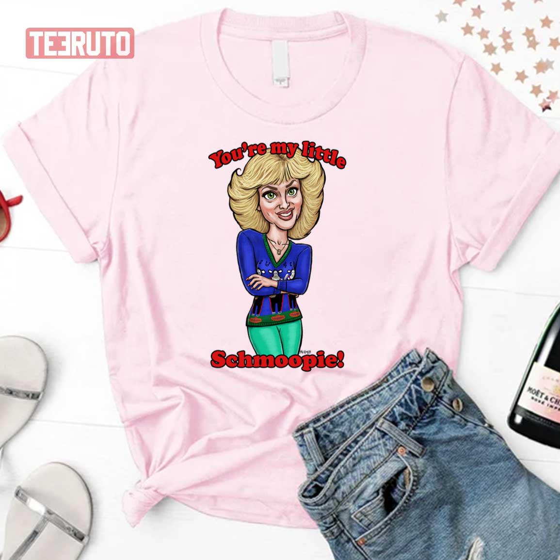 Beverly You’re My Little Schmoopie The Goldbergs Unisex T-Shirt