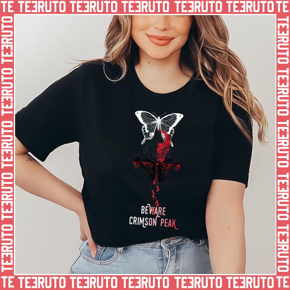 Beware Crimson Peak Design Jessica Chastain Unisex T-Shirt