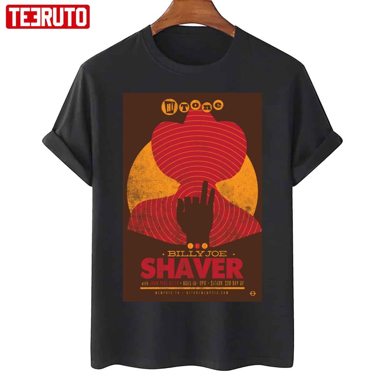 Billy Joe Shaver Hi Tone Todd Snider Unisex T-Shirt