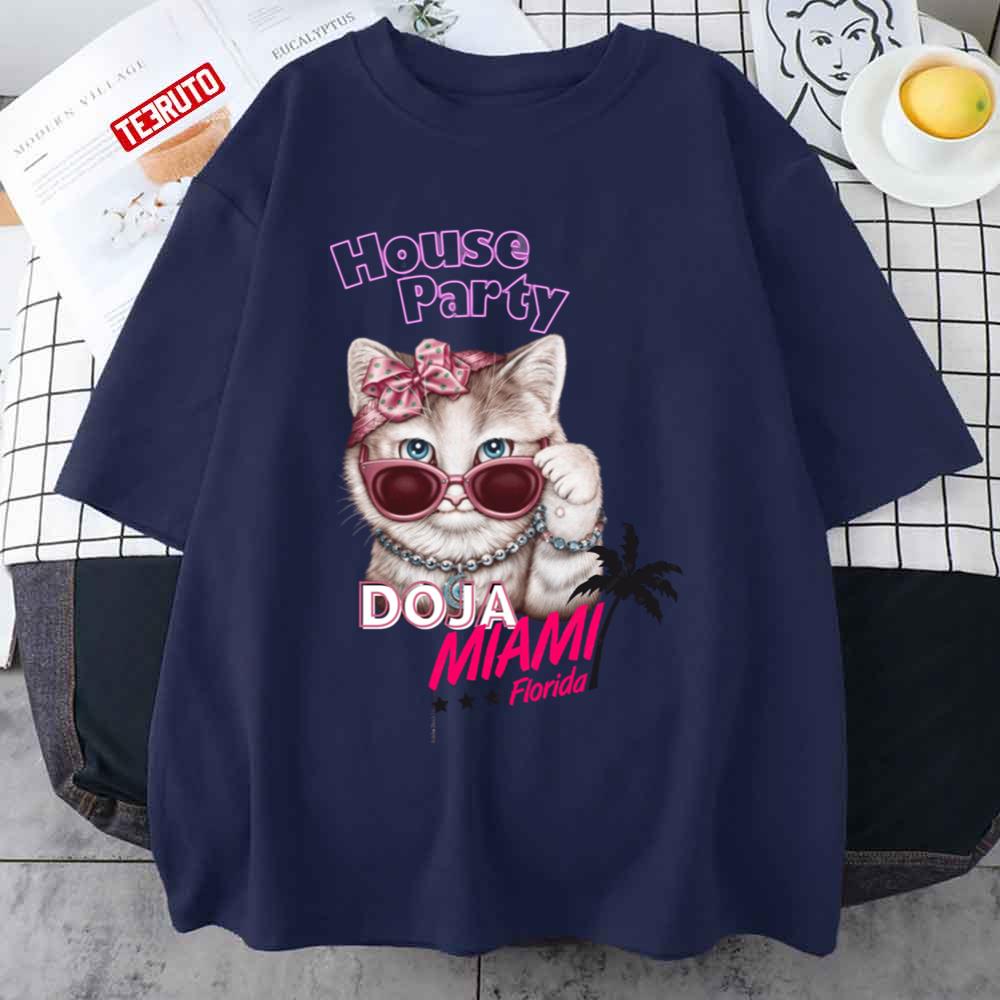 Cat Doja House Party Miami Florida Unisex T-Shirt