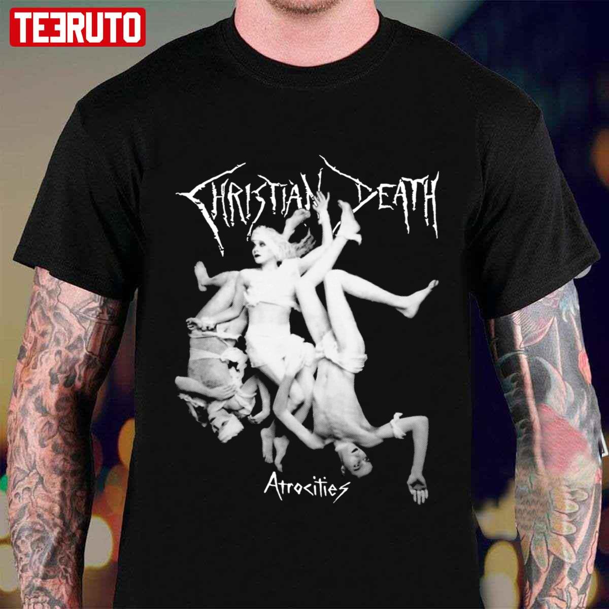 Christian Death Atrocities Unisex T Shirt Teeruto 4248