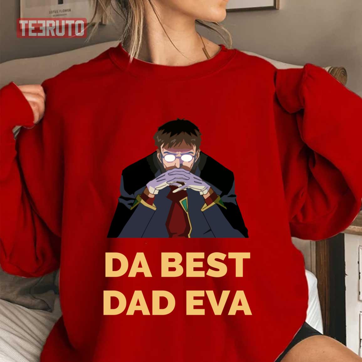 Da Best Dad Eva Neon Genesis Evangelion Gendo Ikari Unisex Sweatshirt