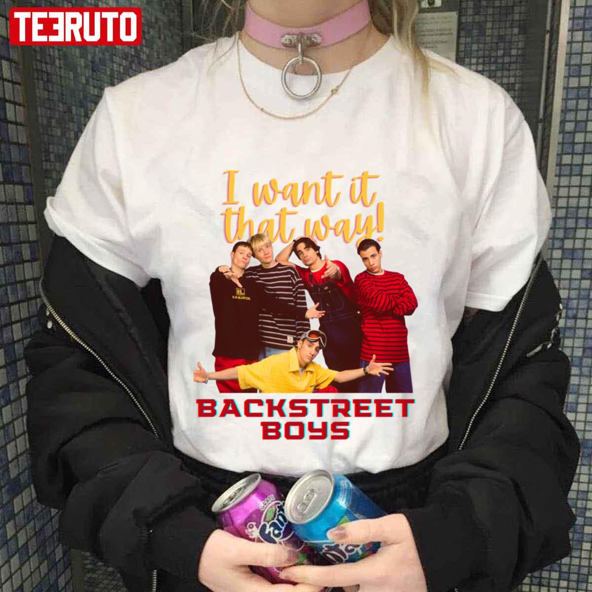 I Want It That Way Tell Me Why, Backstreet Boys Best T-Shirt