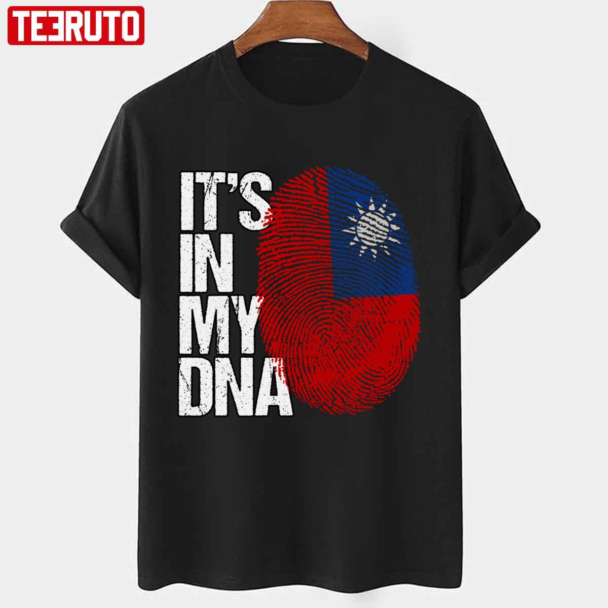 It’s In My Dna Taiwan Taiwanese Flag Taiwan Unisex T-Shirt