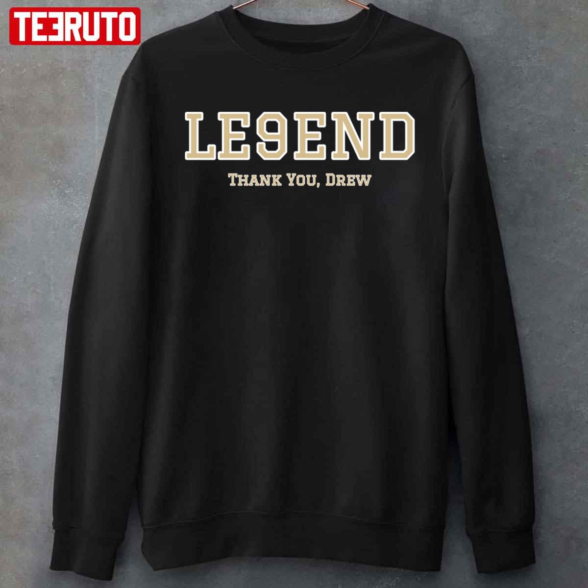 Le9end Thank You Drew Drew Brees Unisex T-Shirt - Teeruto