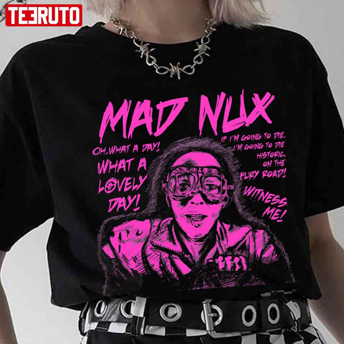 Mad Nux Witness Me Mad Max Fury Road Unisex T-Shirt