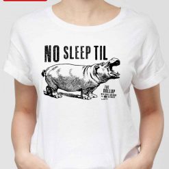No Sleep Til Hippo Art Unisex T-Shirt