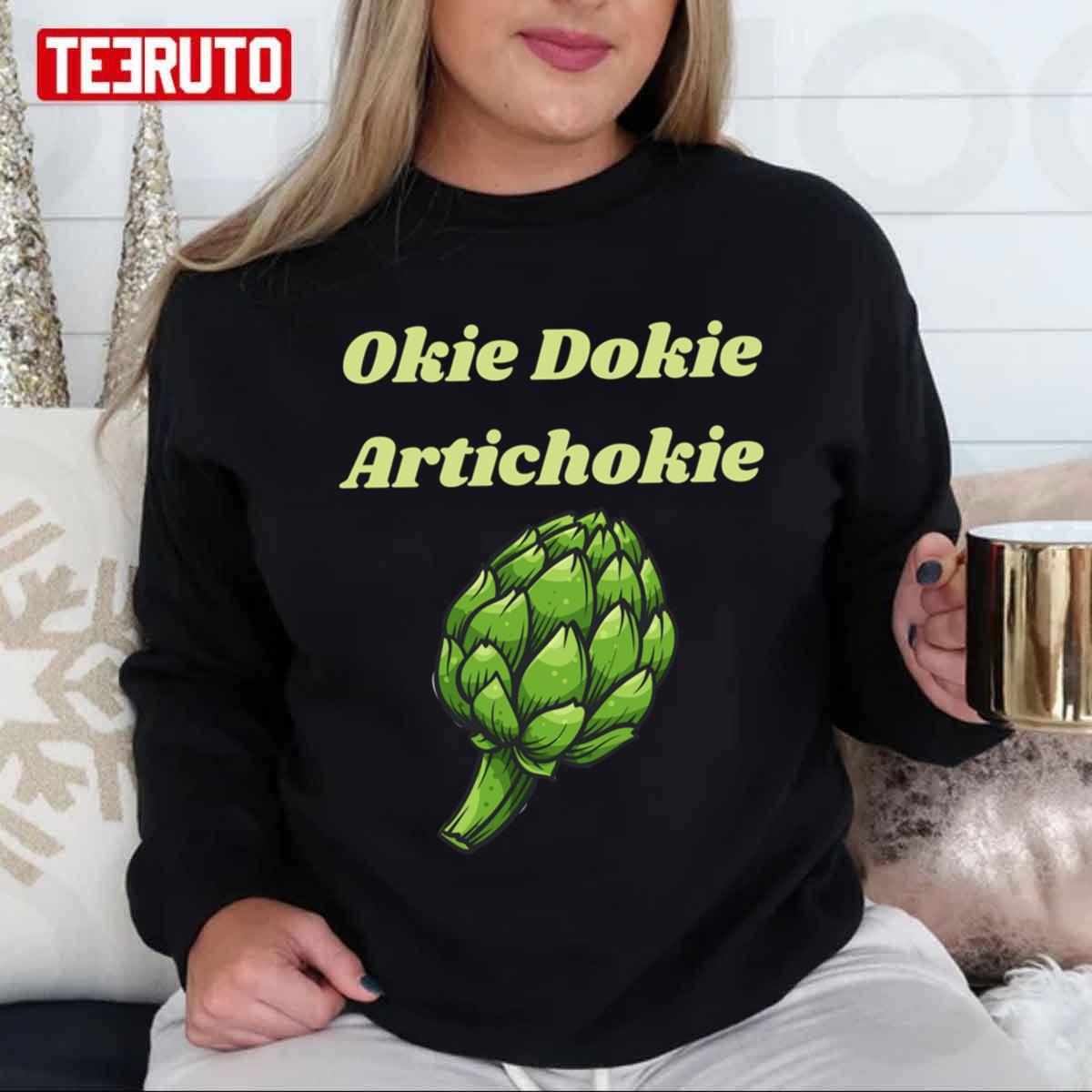 Okie Dokie Artichokie Artichoke Jokes Vegan Meme Active Unisex Sweatshirt