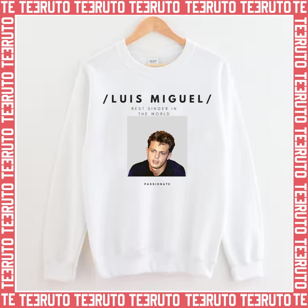 Passionate Singer Luis Miguel Premium Unisex Sweatshirt