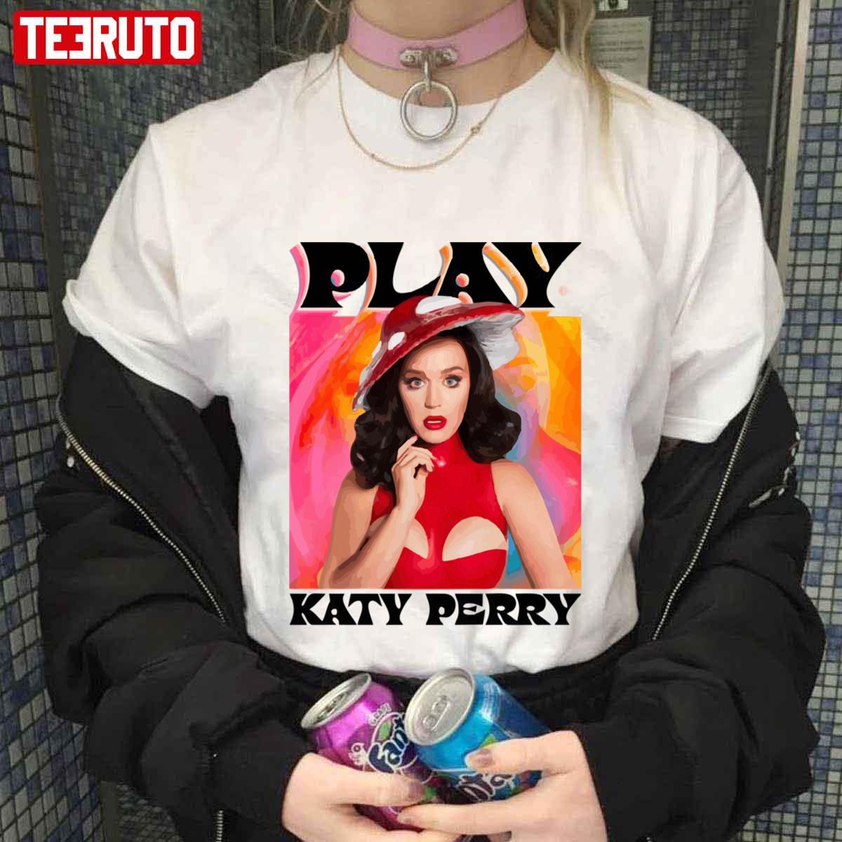 Play Katy Perry Aesthetic Art Unisex T-Shirt - Teeruto