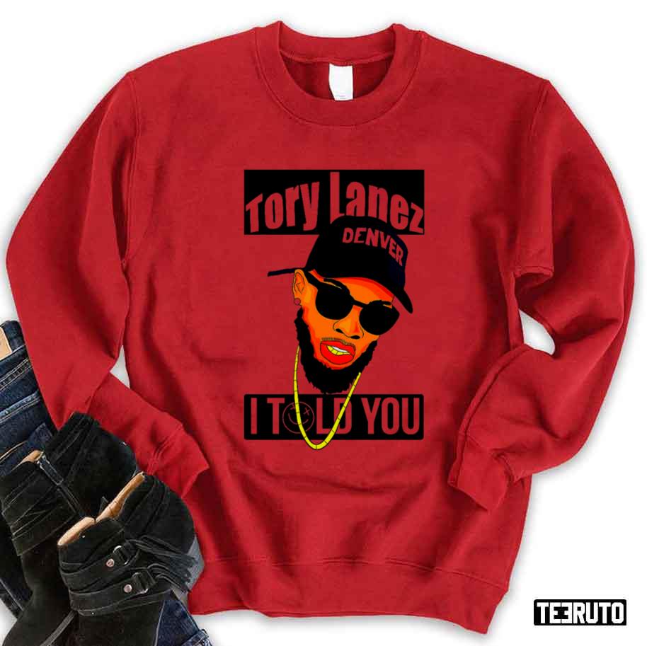 Rapper Tory Lanez I Told You Denver Hat Fanart Unisex Sweatshirt