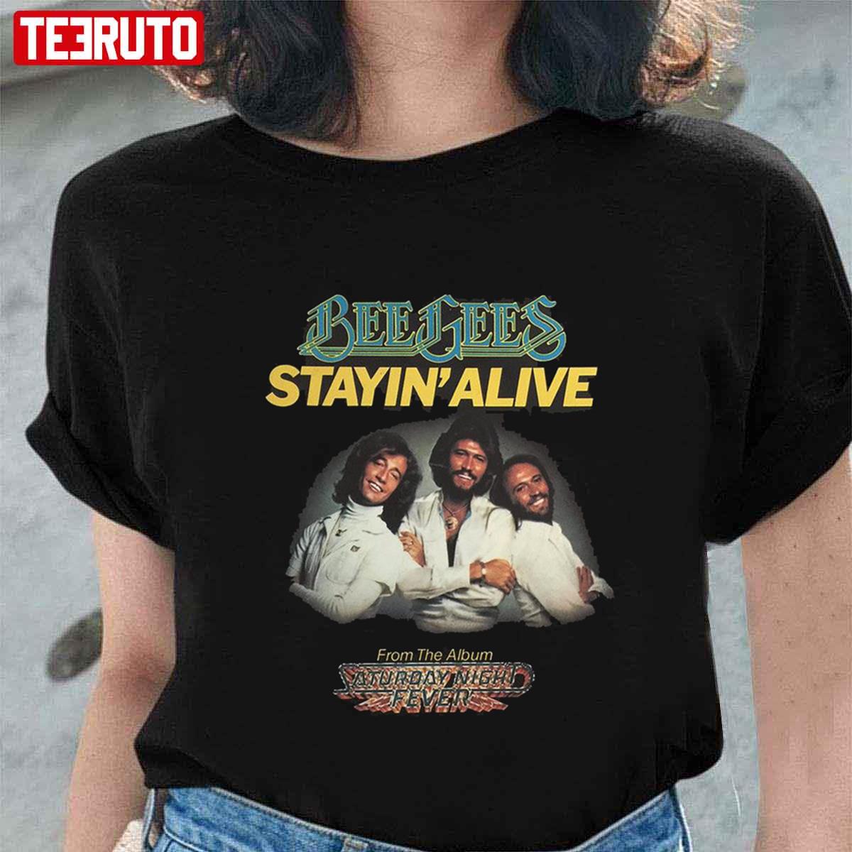 Stayin’ Alive Bee Gees Unisex T-Shirt