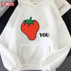 Strawberry You Unisex Hoodie