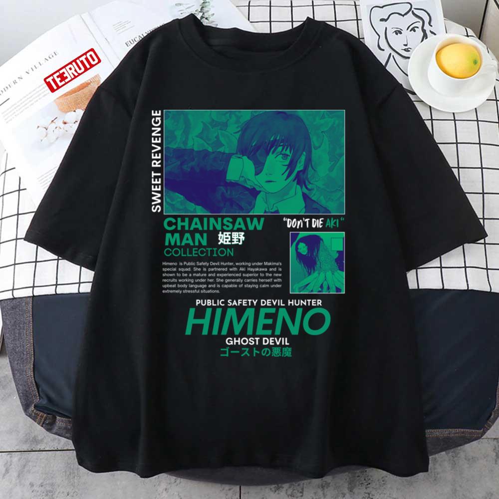 Sweet Revenge Himeno Chainsaw Man Streetwear Style Unisex T-Shirt
