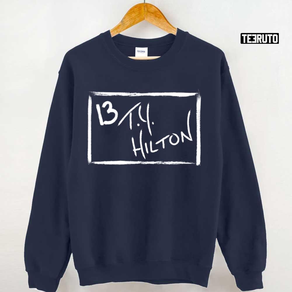 T Y Hilton Unisex Sweatshirt