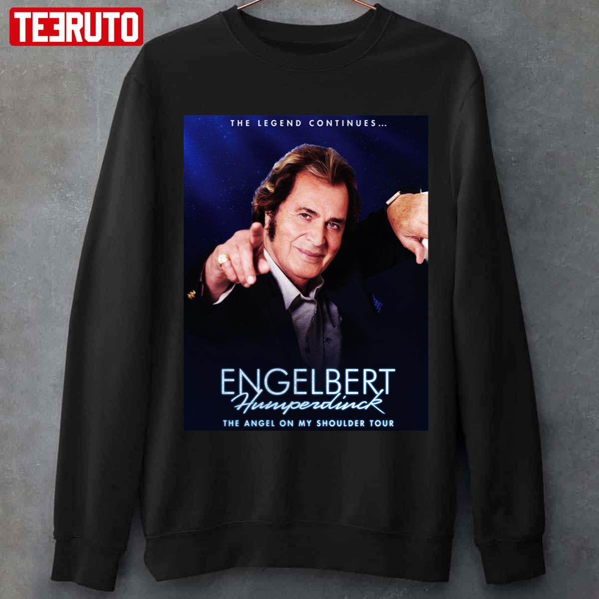 The Angel On My Shoulder Tour Engelbert Humperdinck Unisex Sweatshirt