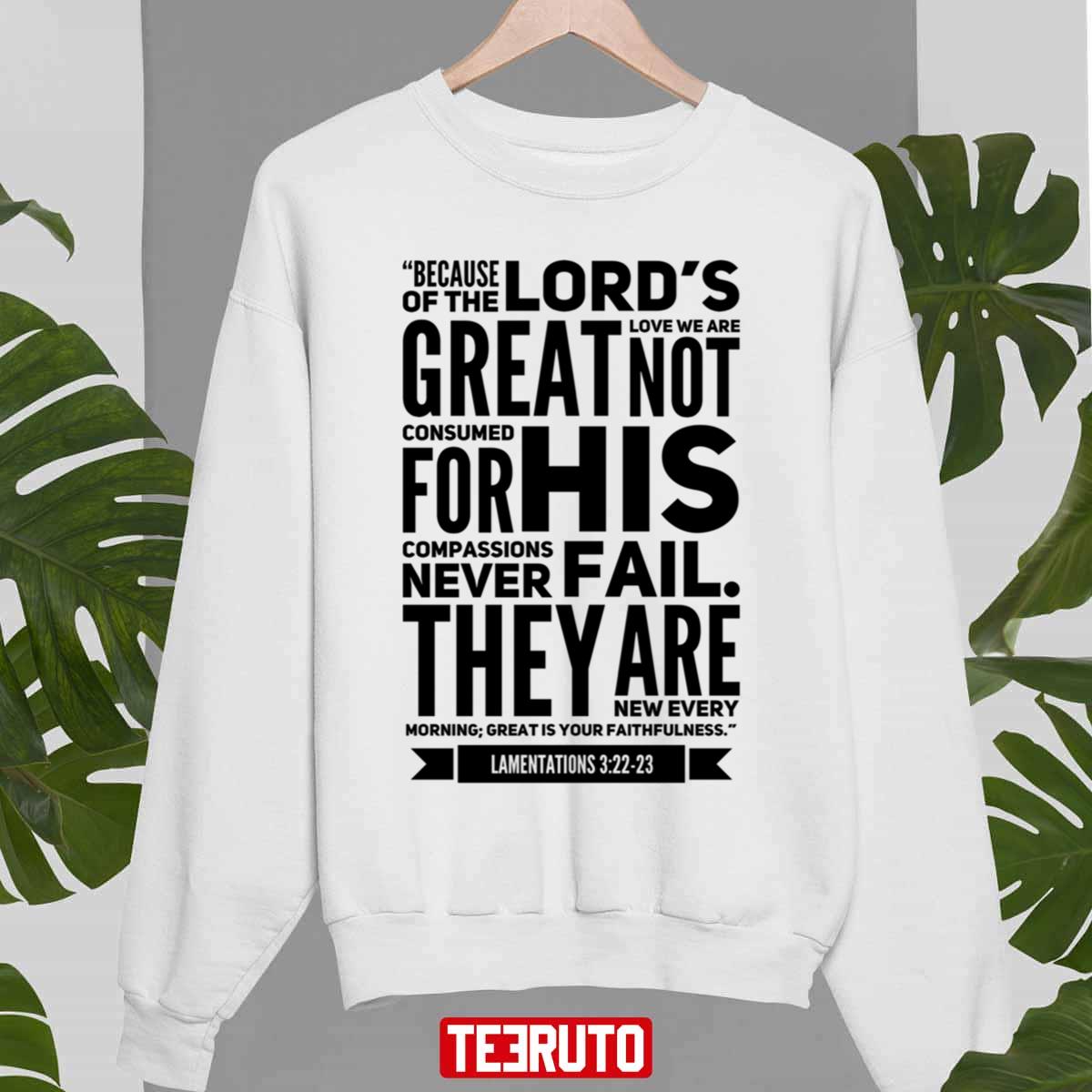 The Lord’s Great Love Lamentations 323 Unisex Sweatshirt