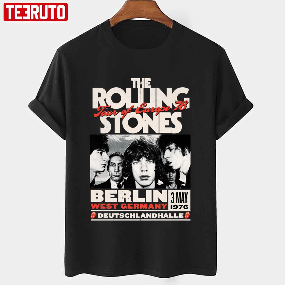 The Rolling Stones Tour Of Europe Berlin ’76 Unisex T-Shirt