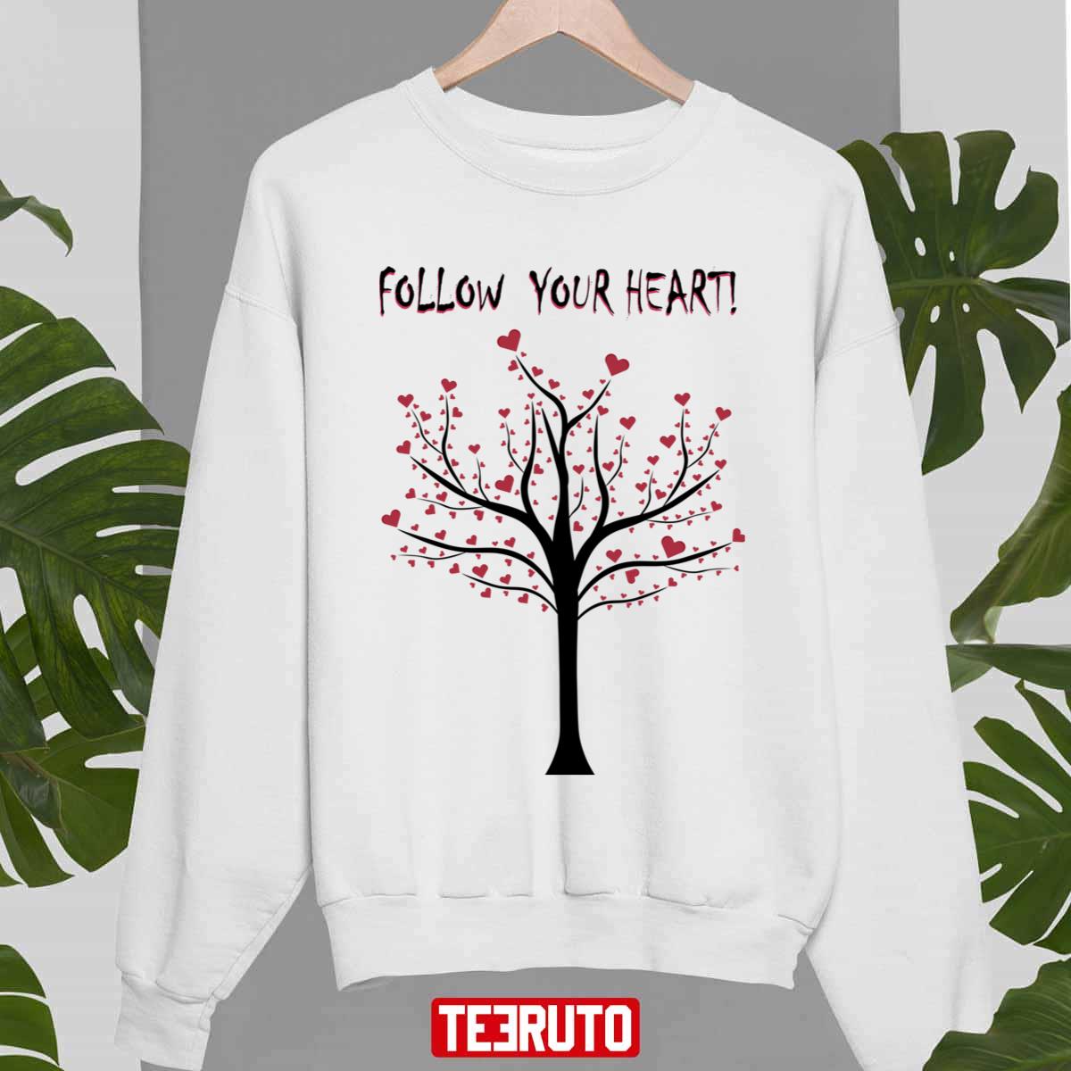 Tree With Hearts Follow My Heart For Valentine’s Day Holiday Unisex Sweatshirt