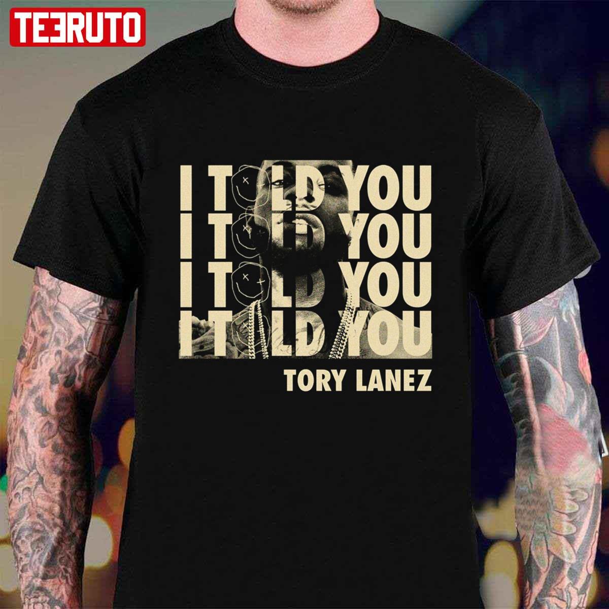 Vintage I Told You Tory Lanez Tour Unisex T-Shirt