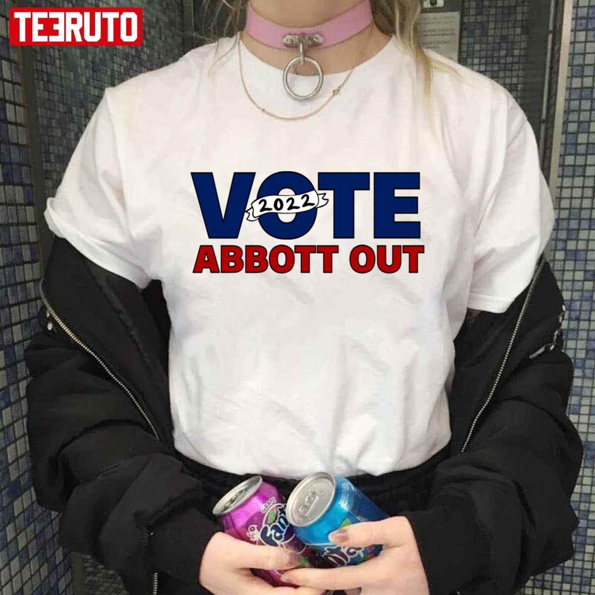 Vote Abbott Out 2022 Greg Abbott Unisex T-Shirt