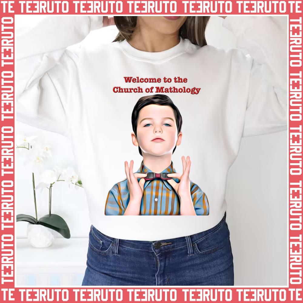 Welcome To The Church Of Mathology Young Sheldon Unisex Sweatshirt