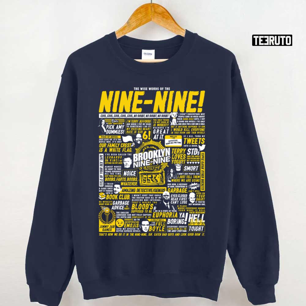 Wise Words Of The Brooklyn Nine Nine Unisex Sweatshirt