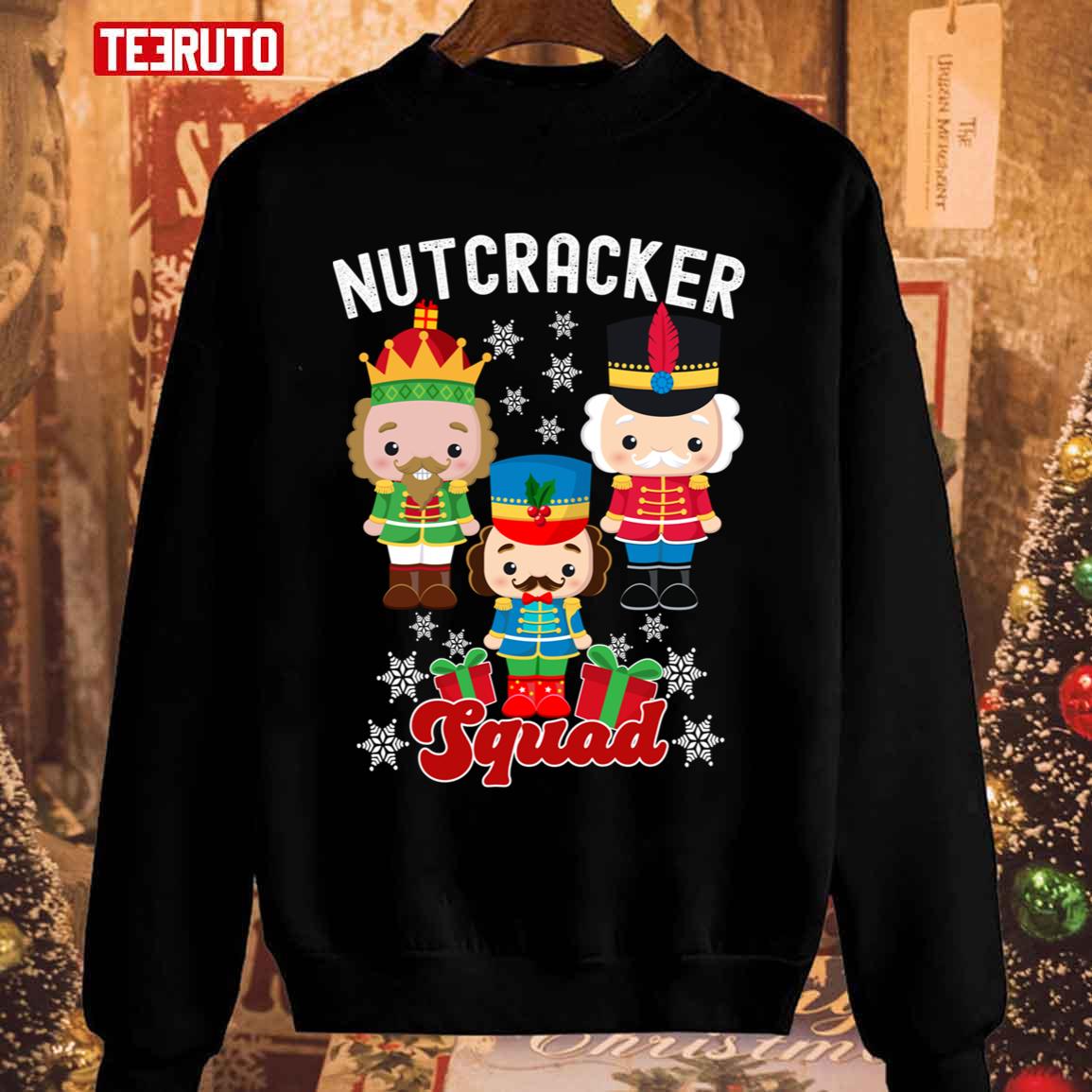 Xmas Nutcracker Squad Ballet Lover Funny Nutcracker Gift Unisex Sweatshirt