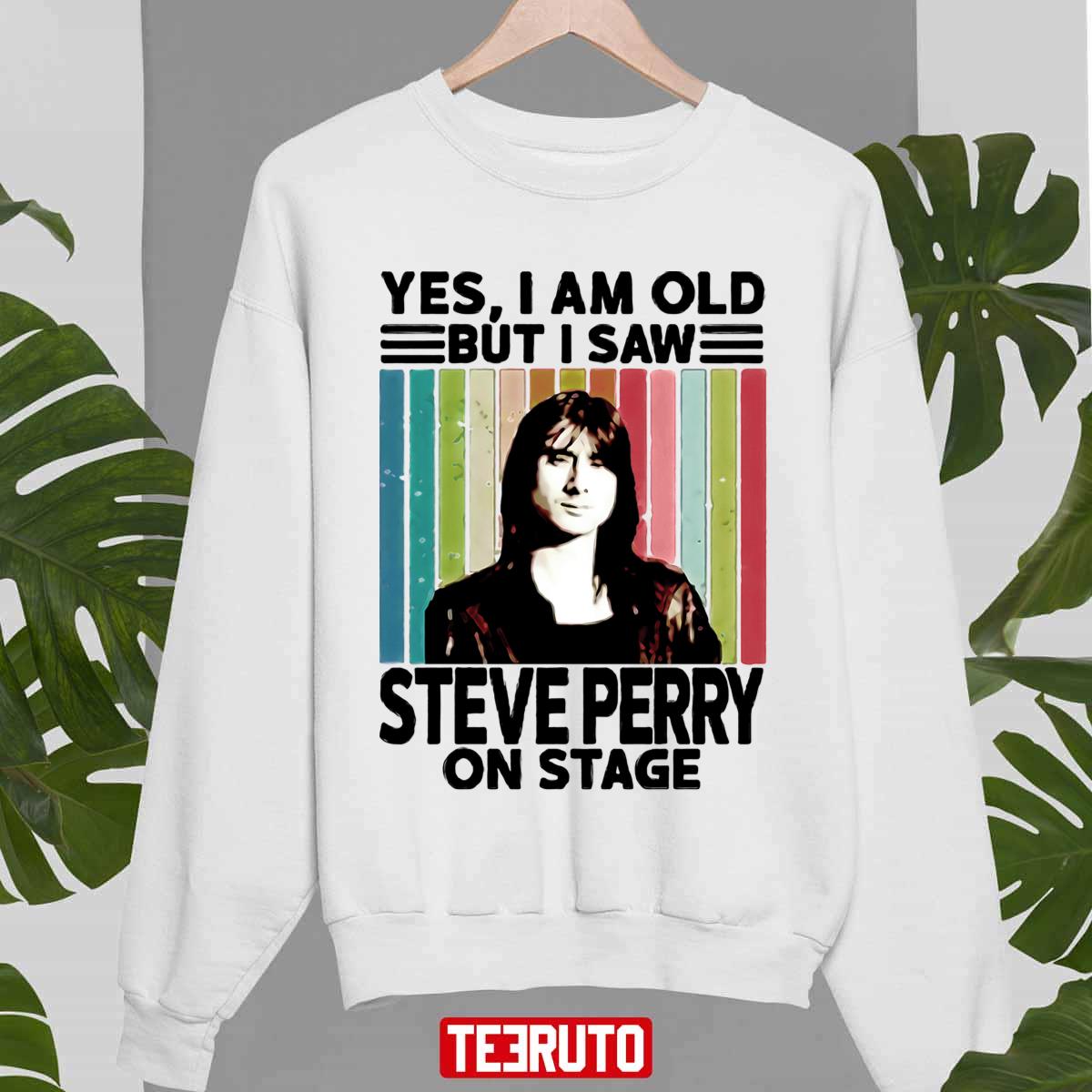 Yes I Am Old But I Saw Steve Perry On Stage Vintage Unisex Sweatshirt