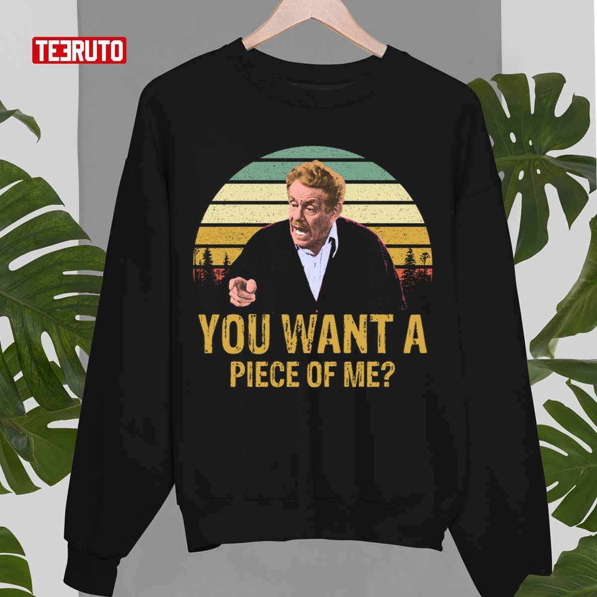 You Want A Piece Of Me Seinfeld Vintage Unisex Sweatshirt