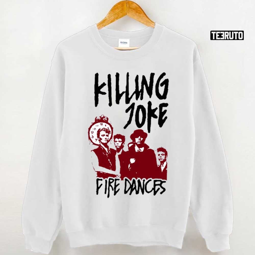 You’ll Never Get To Me Killing Joke Unisex Sweatshirt