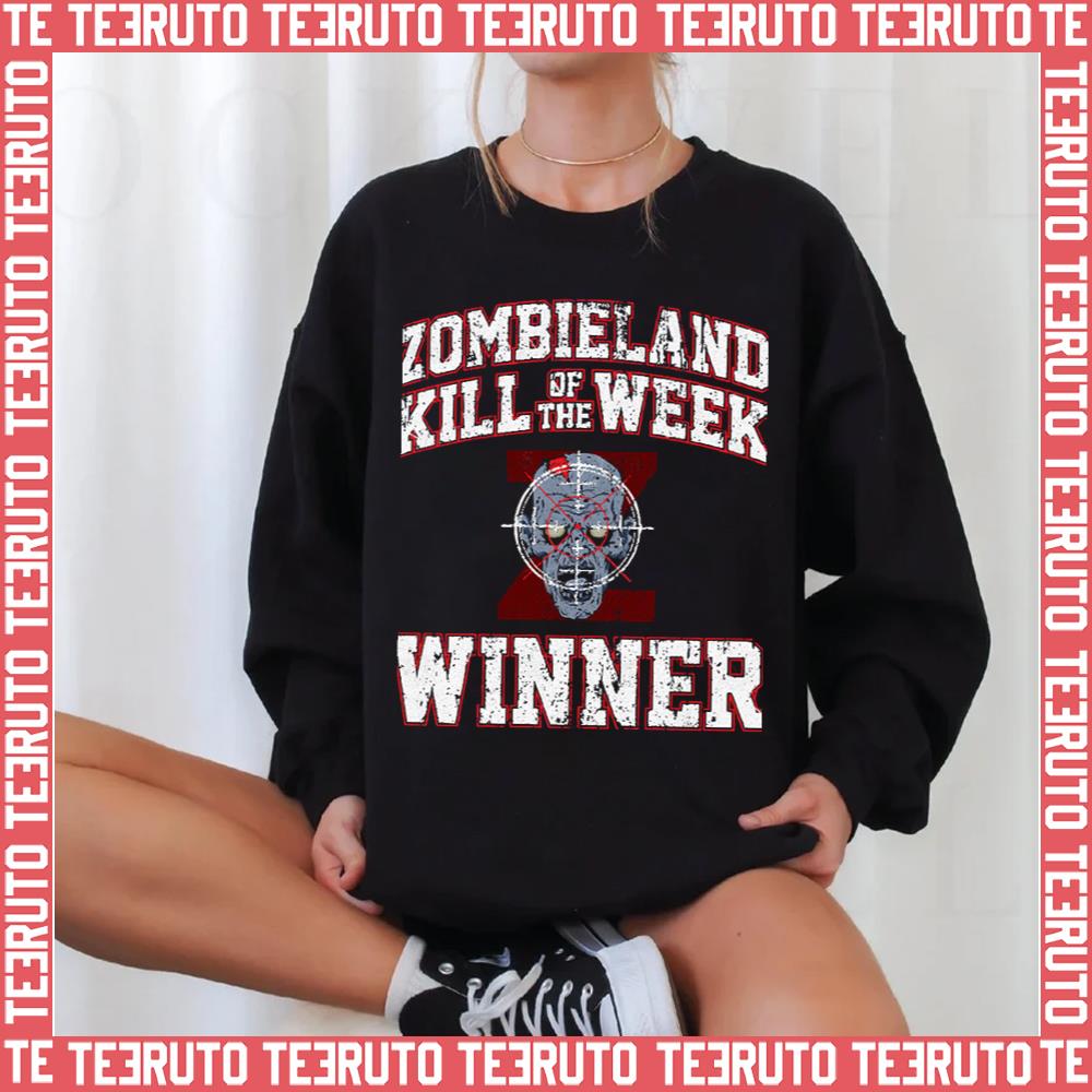 Zombieland Kill Of The Week Winner Unisex Sweatshirt