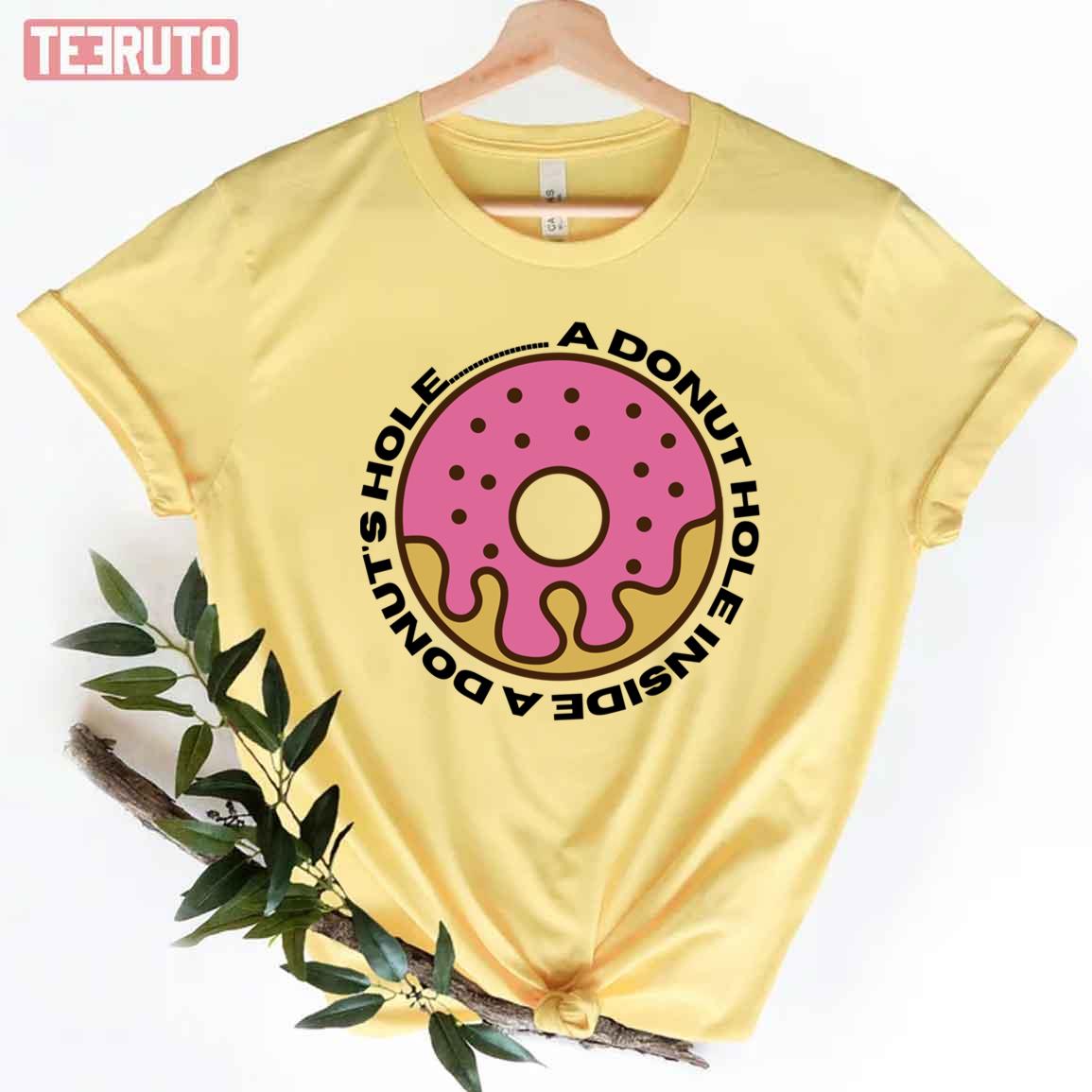 A Donut Hole Inside A Donut’s Hole Knives Unisex T-Shirt