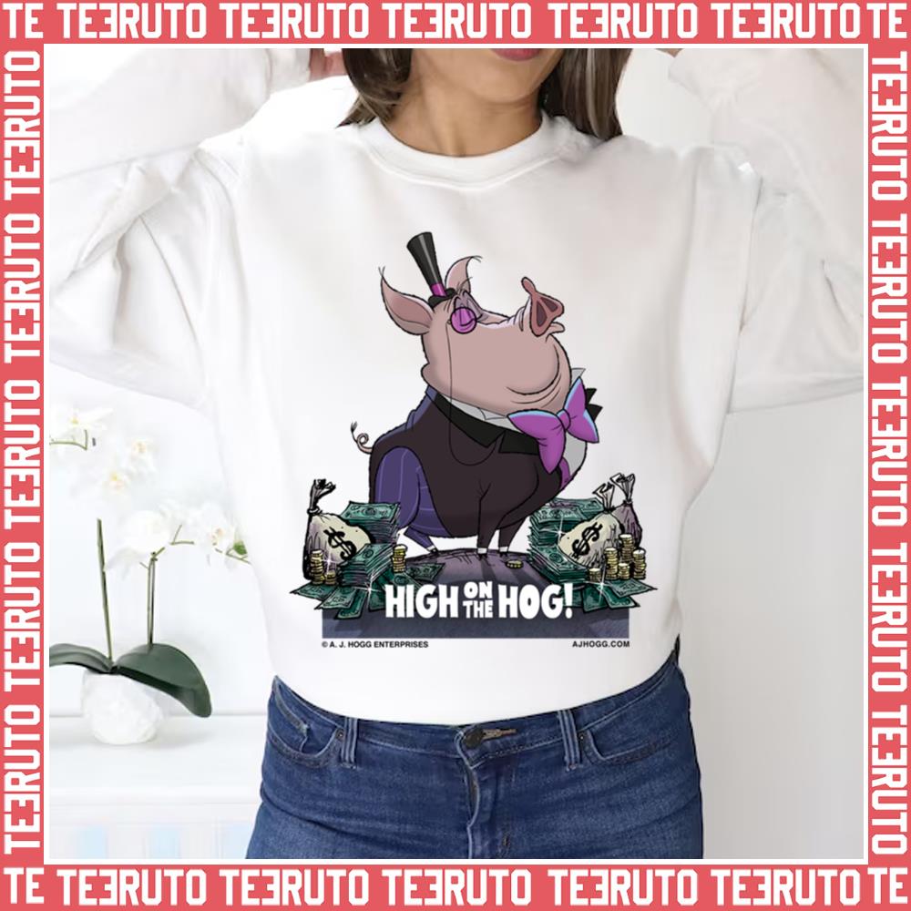 A J Hogg High On The Hog Unisex Sweatshirt