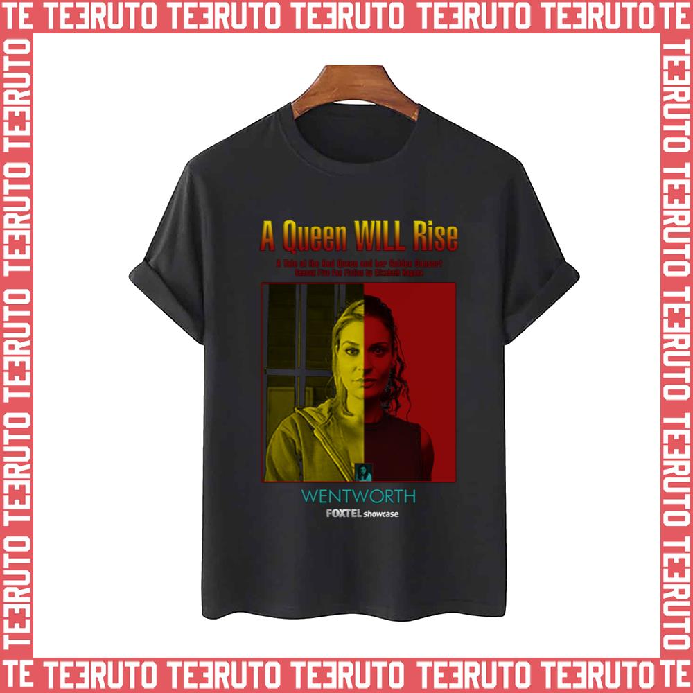 A Queen Will Rise Fanfic Cover Wentworth Unisex T-Shirt