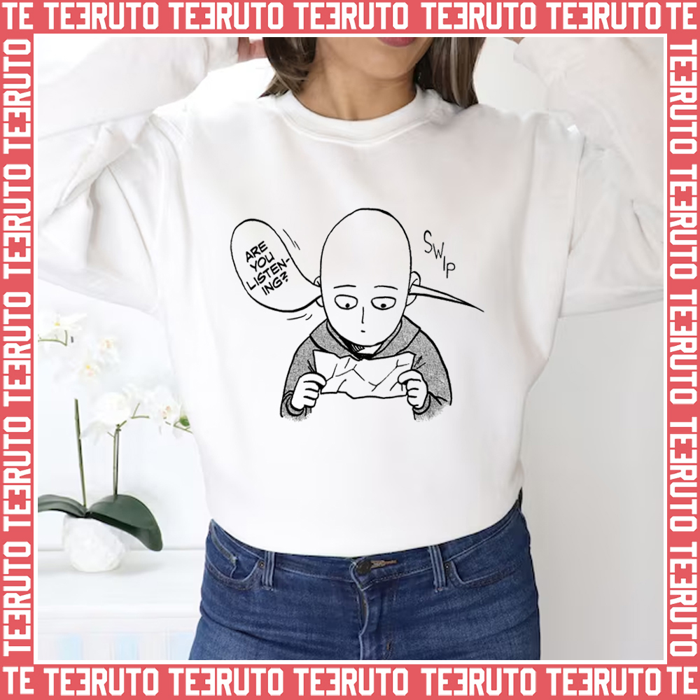 Are You Listening One Punch Man Saitama Unisex Sweatshirt