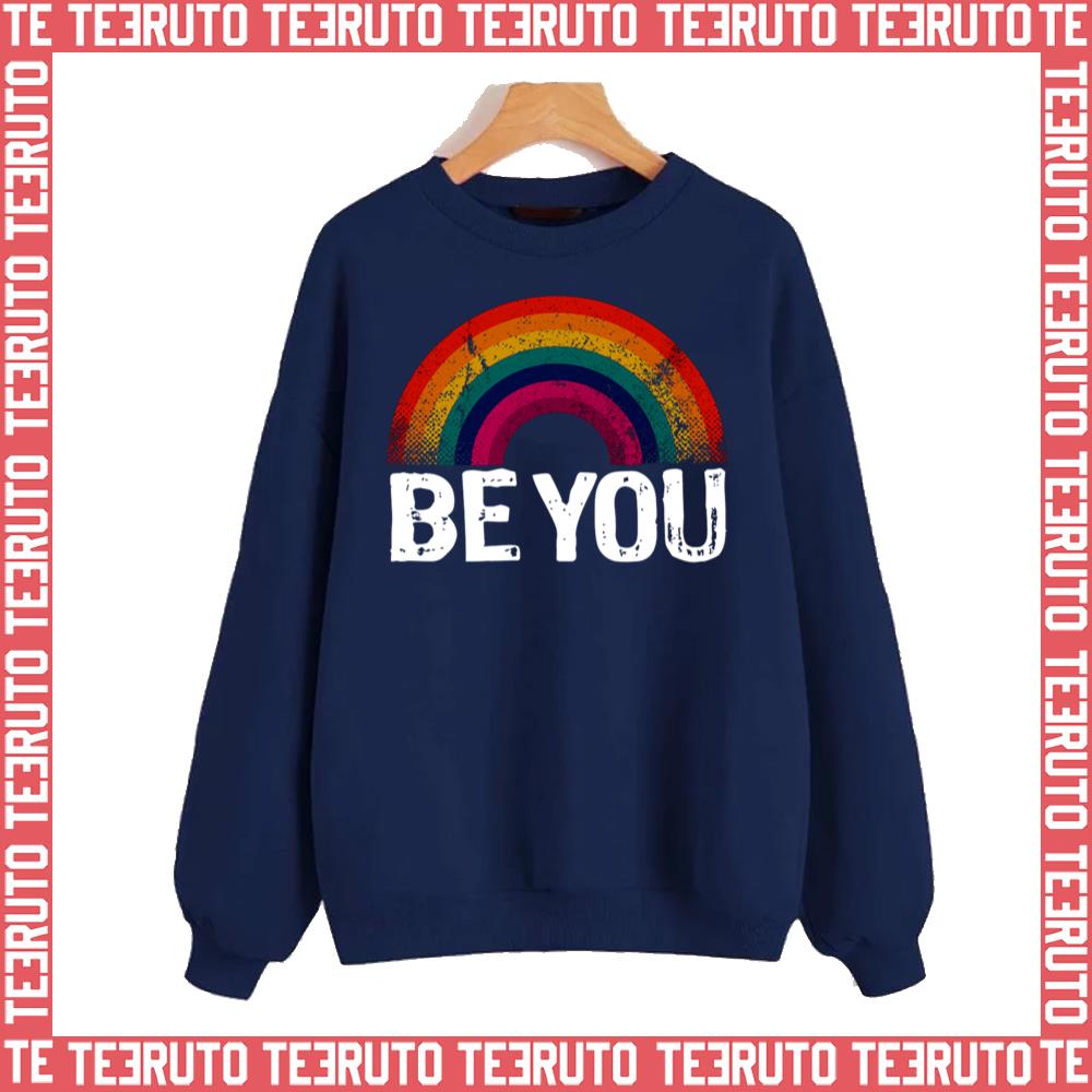 Be You Lbgtq Rainbow Unisex Sweatshirt