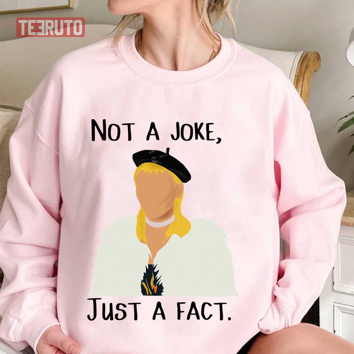 Bimini Bon Boulash Quote Rupaul’s Drag Race Uk Not A Joke Just A Fact Unisex Sweatshirt