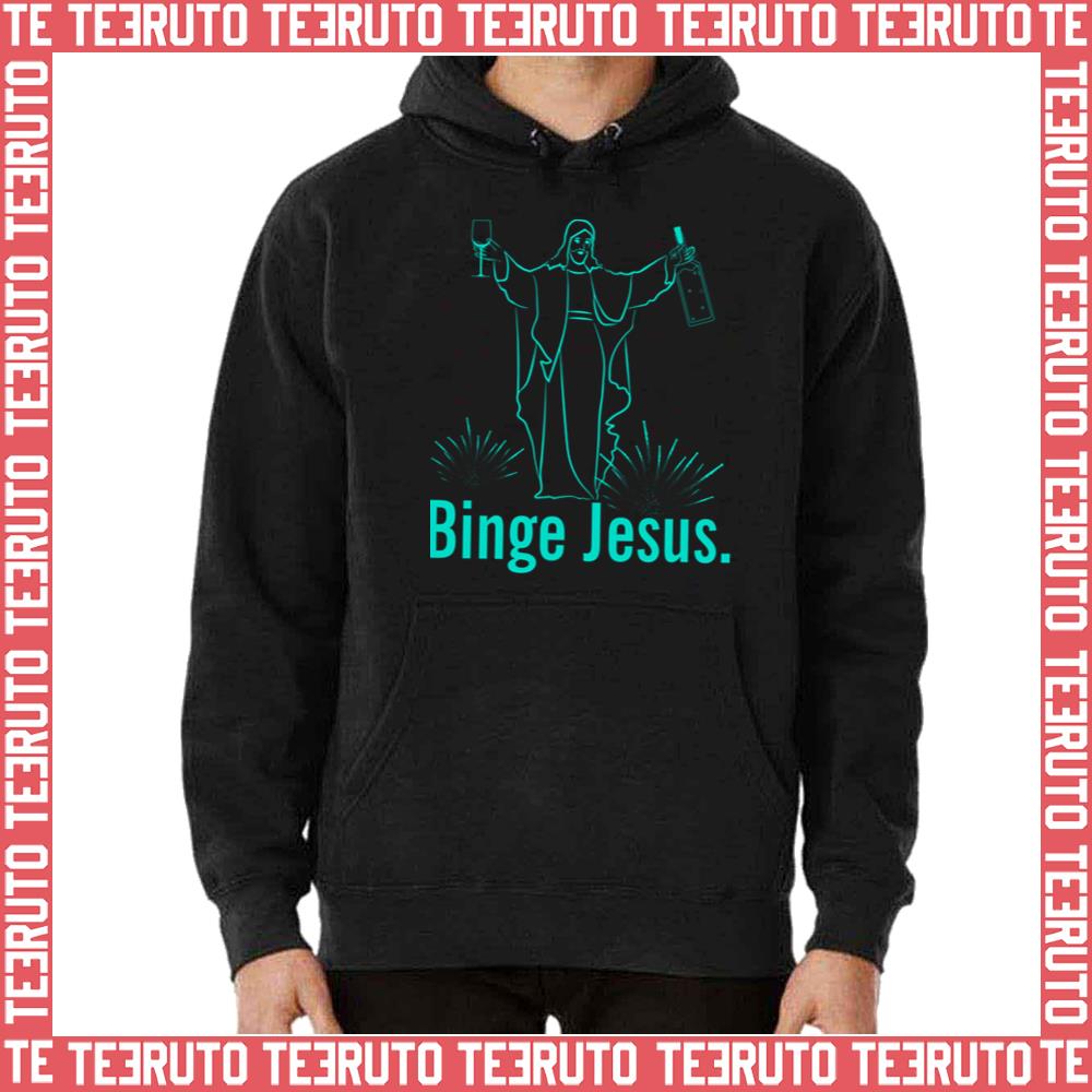 Binge Jesus Funny Christian Aqua Blue Sarcastic Bible Unisex Hoodie