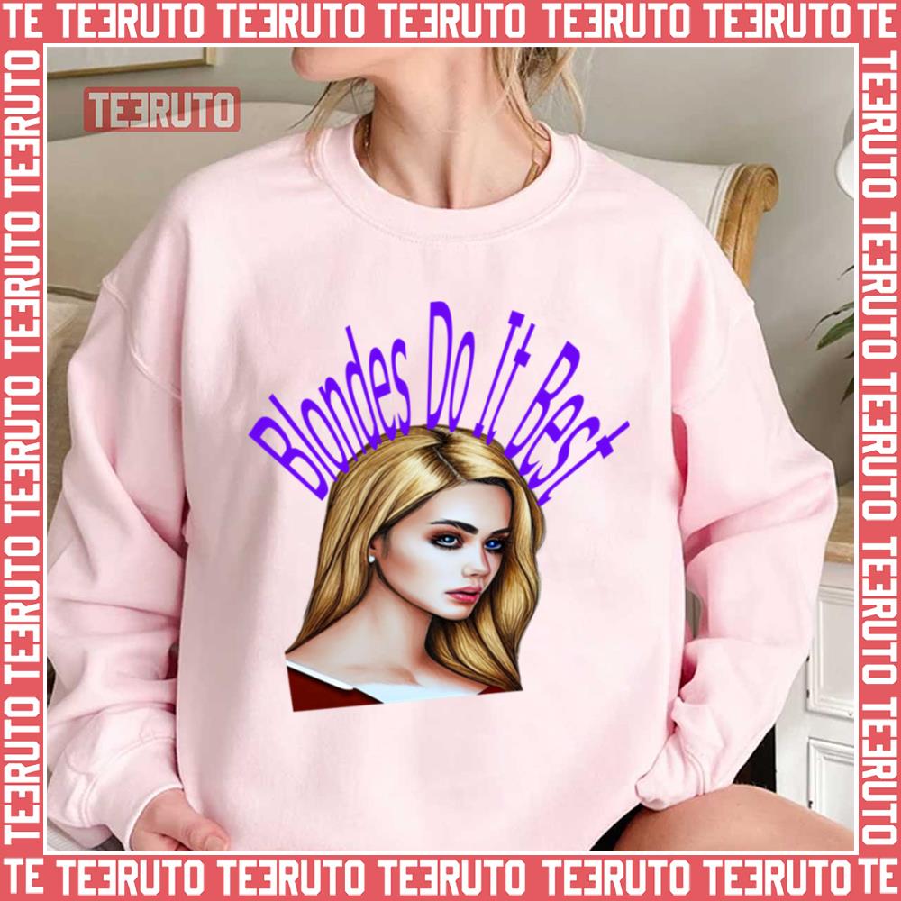 Blondes Do It Best Trending 2023 Unisex Sweatshirt