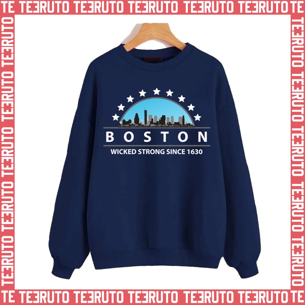 Boston Massachusetts Wicked Strong Since 1630 Unisex Sweatshirt